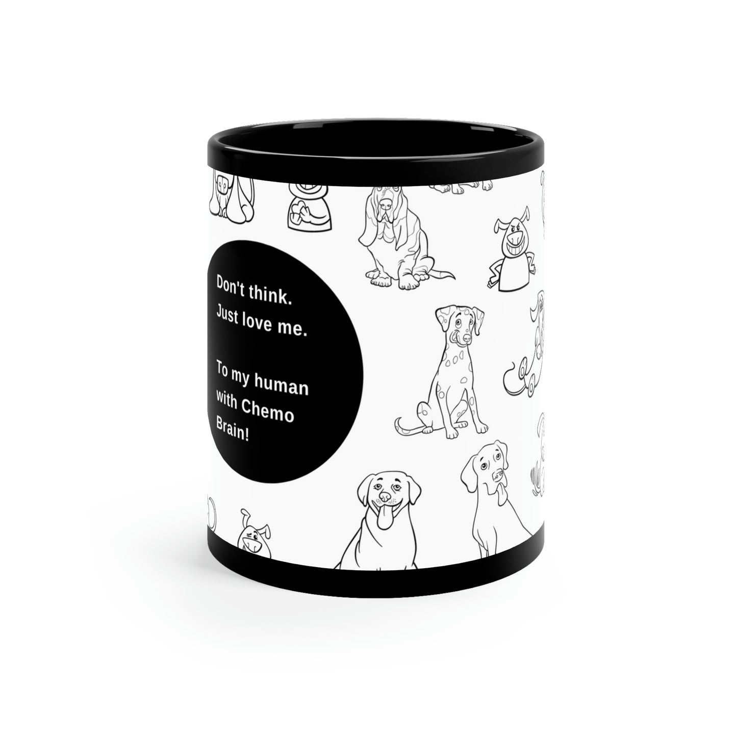 11oz Black Mug for Cancer Patients with Chemo Brain