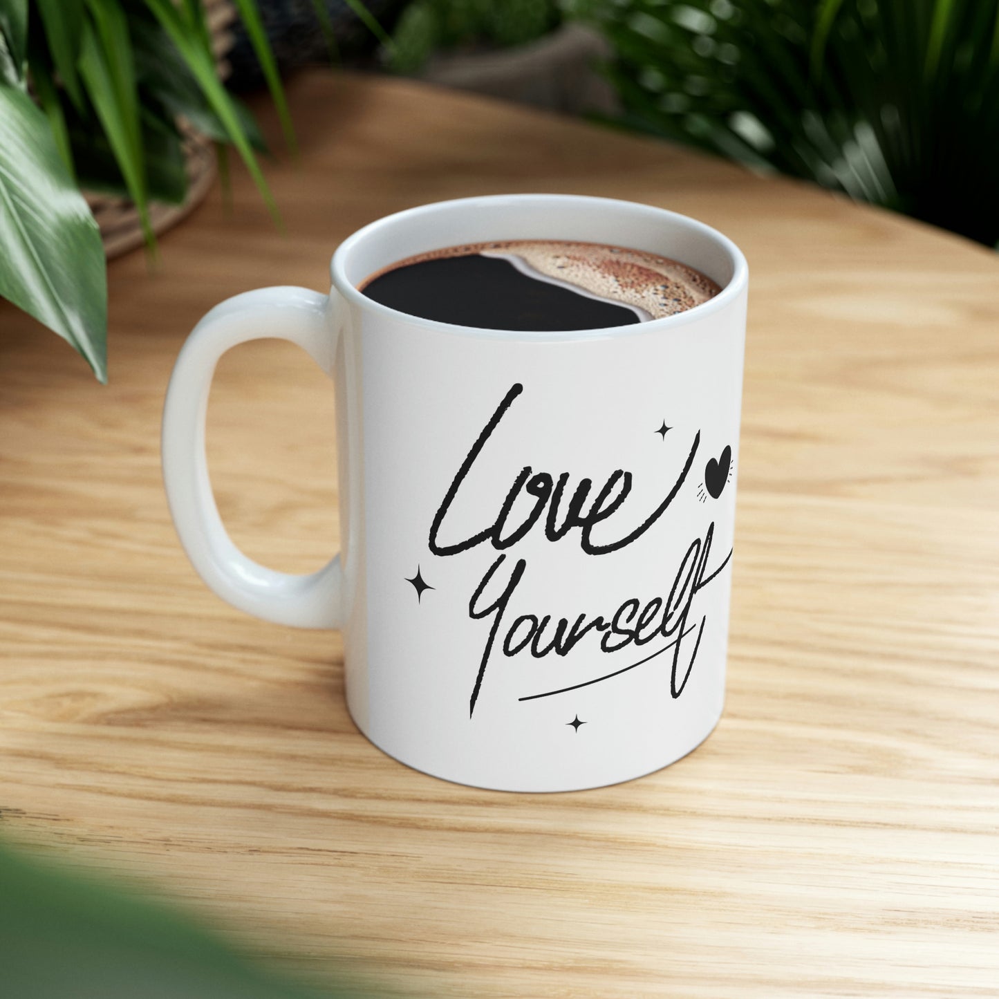 Love Yourself Ceramic Mug 11oz