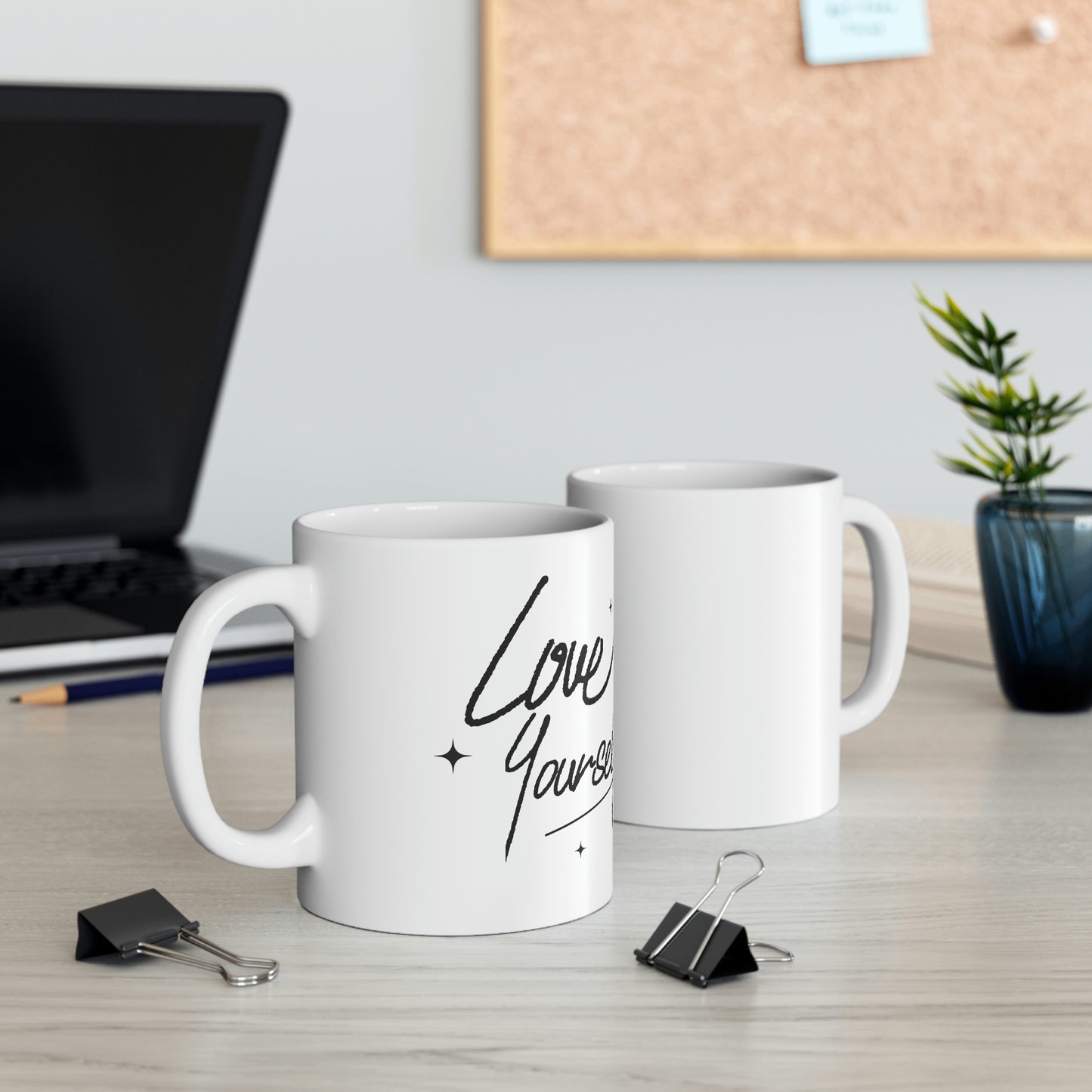 Love Yourself Ceramic Mug 11oz