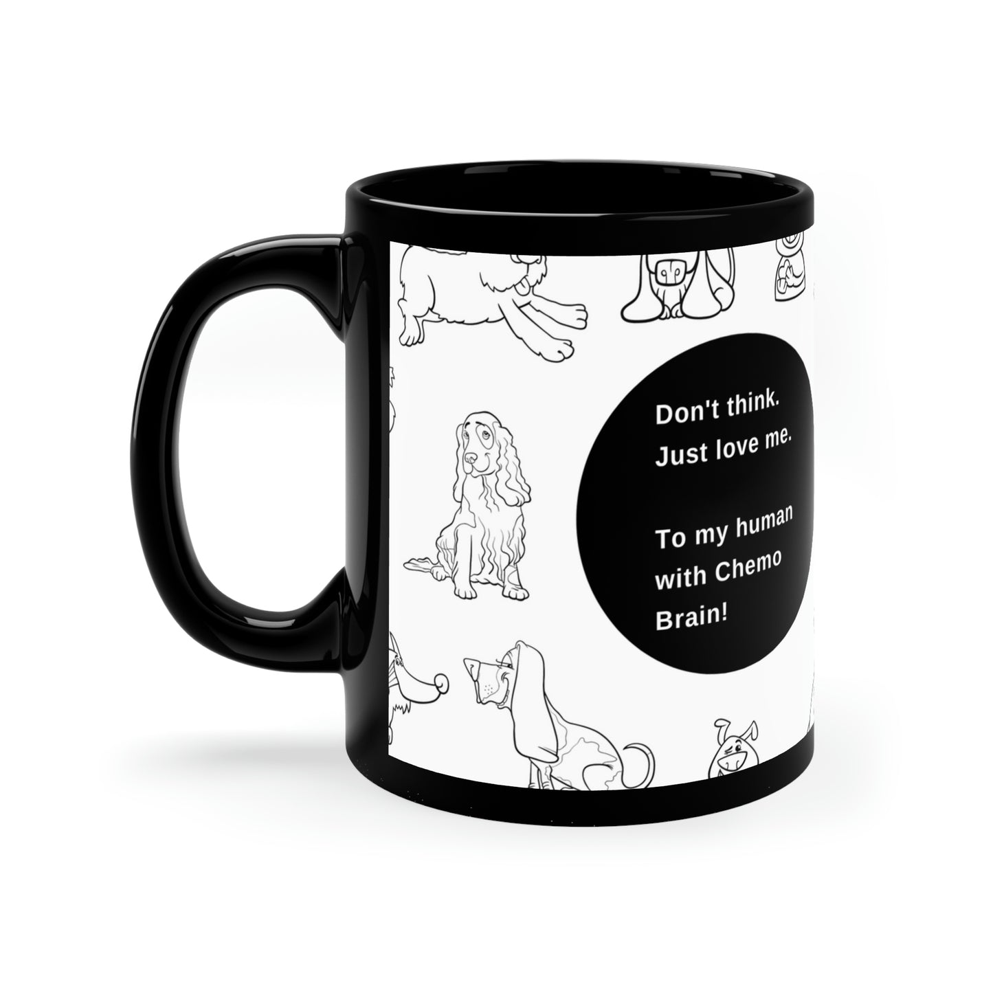 11oz Black Mug for Cancer Patients with Chemo Brain