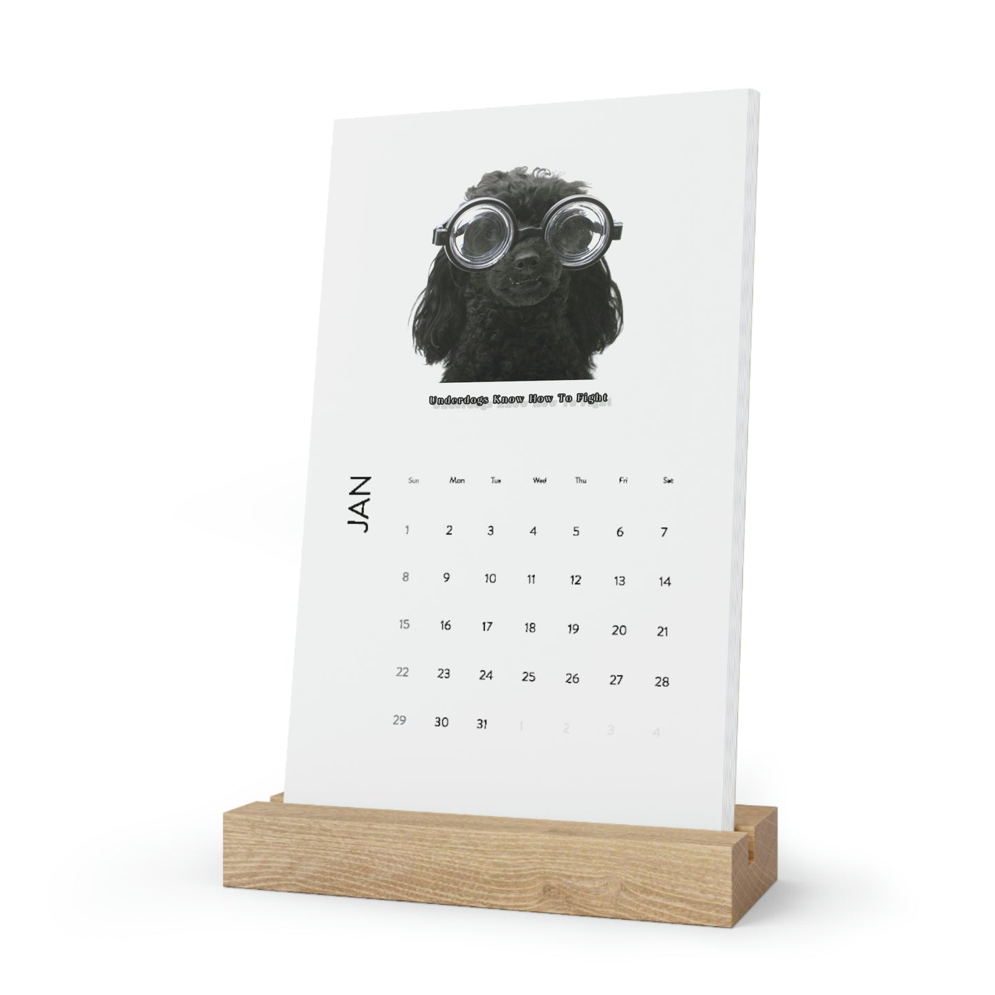 "Underdogs Know How To Fight" Vertical Desk Calendar (2023)