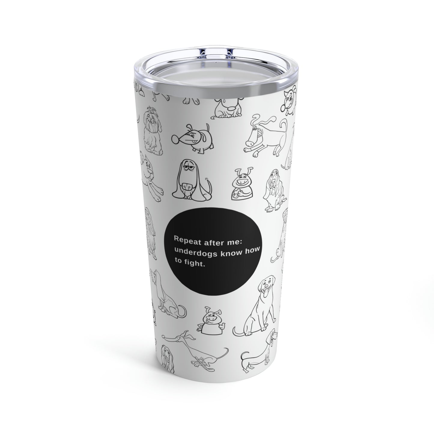 Underdog Tumbler 20oz