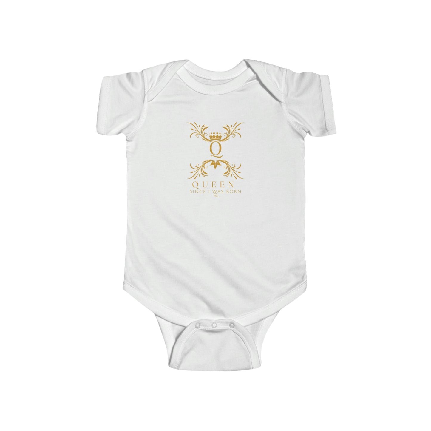"Queen Since I Was Born" Infant Fine Jersey Bodysuit