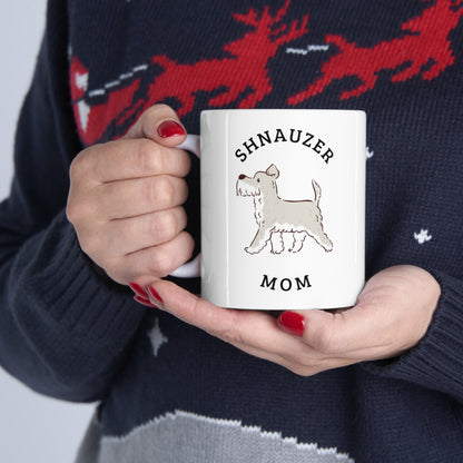 Schnauzer Mom Ceramic Mug 11oz