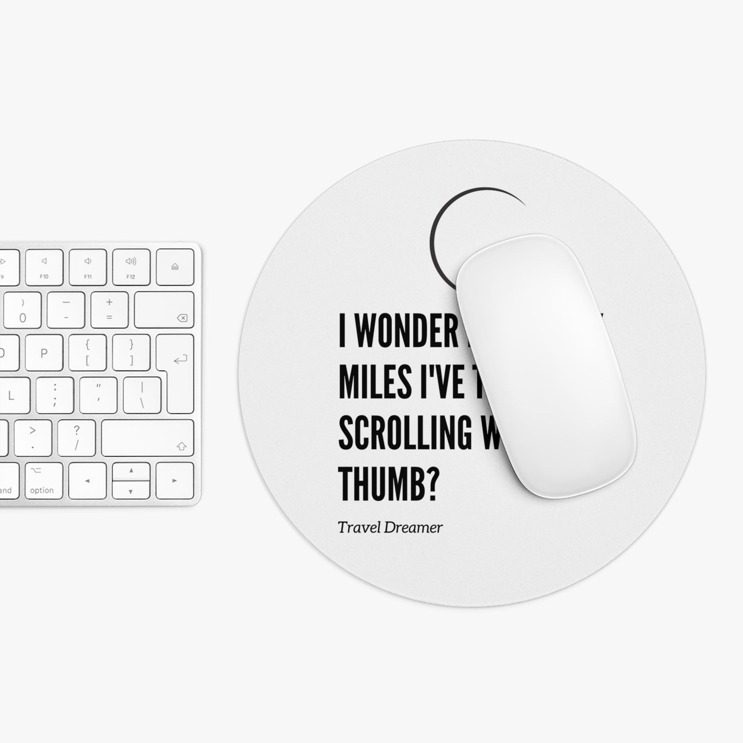 Travel Inspiration Mouse Pad