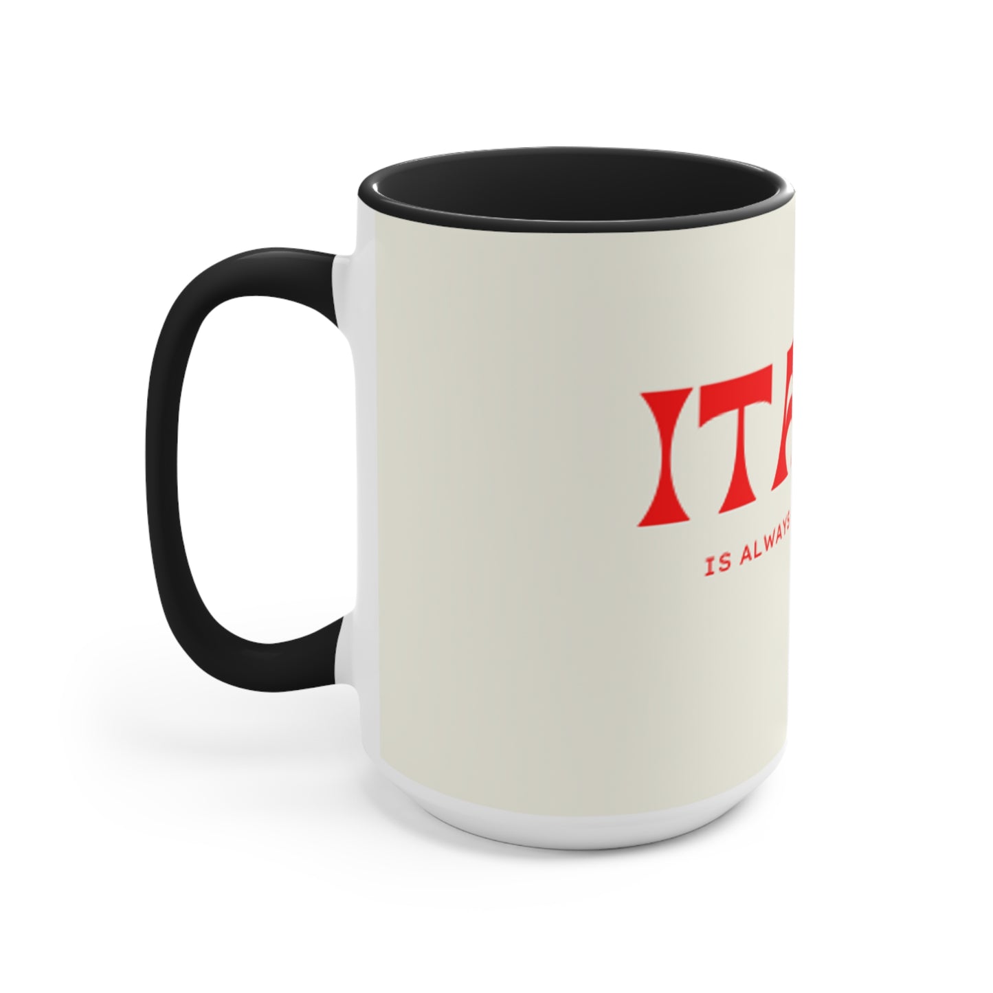 Italy is Always a Good Idea Mug