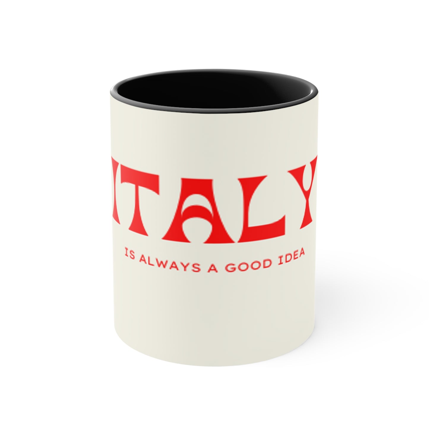Italy is Always a Good Idea Mug