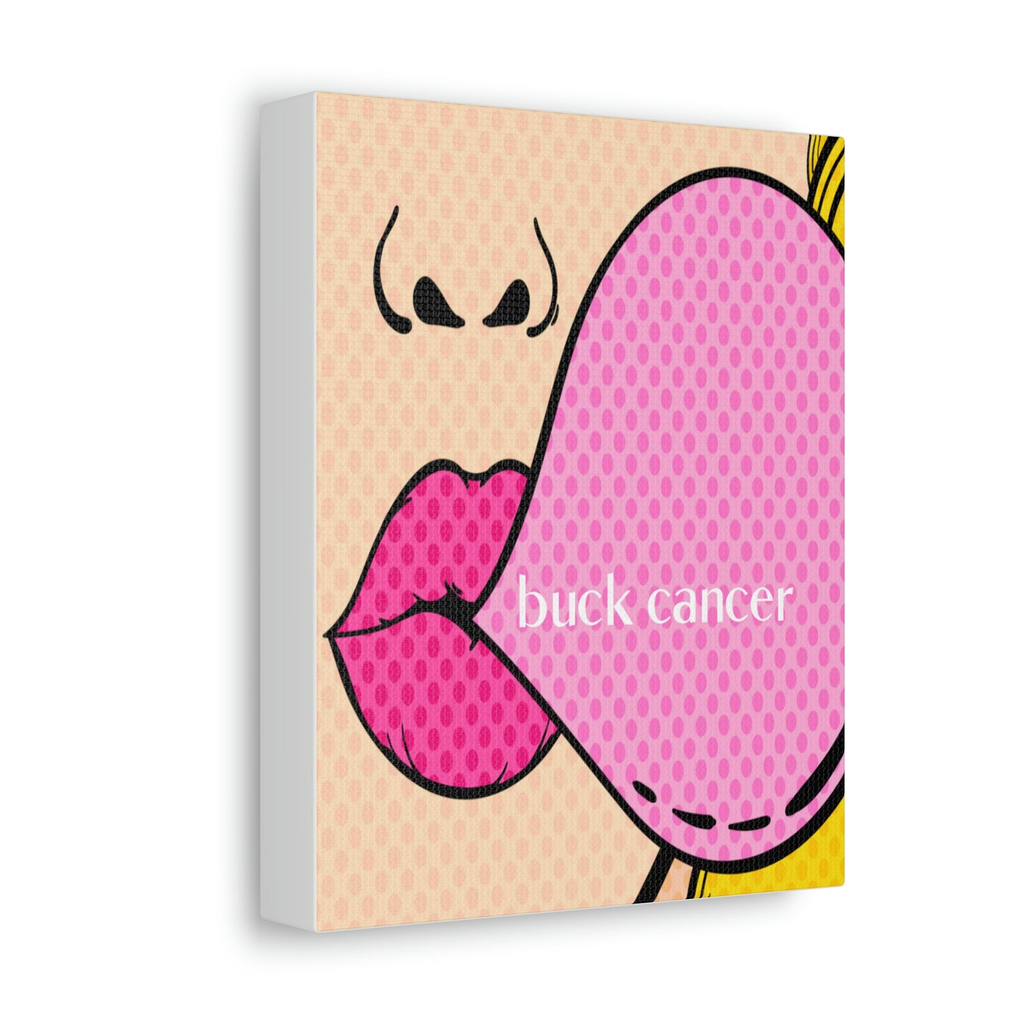 Stretched Canvas Pop Art for Anyone Who Hates Cancer