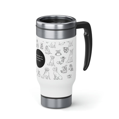 "Underdogs know how to fight" Stainless Steel Travel Mug with Handle, 14oz