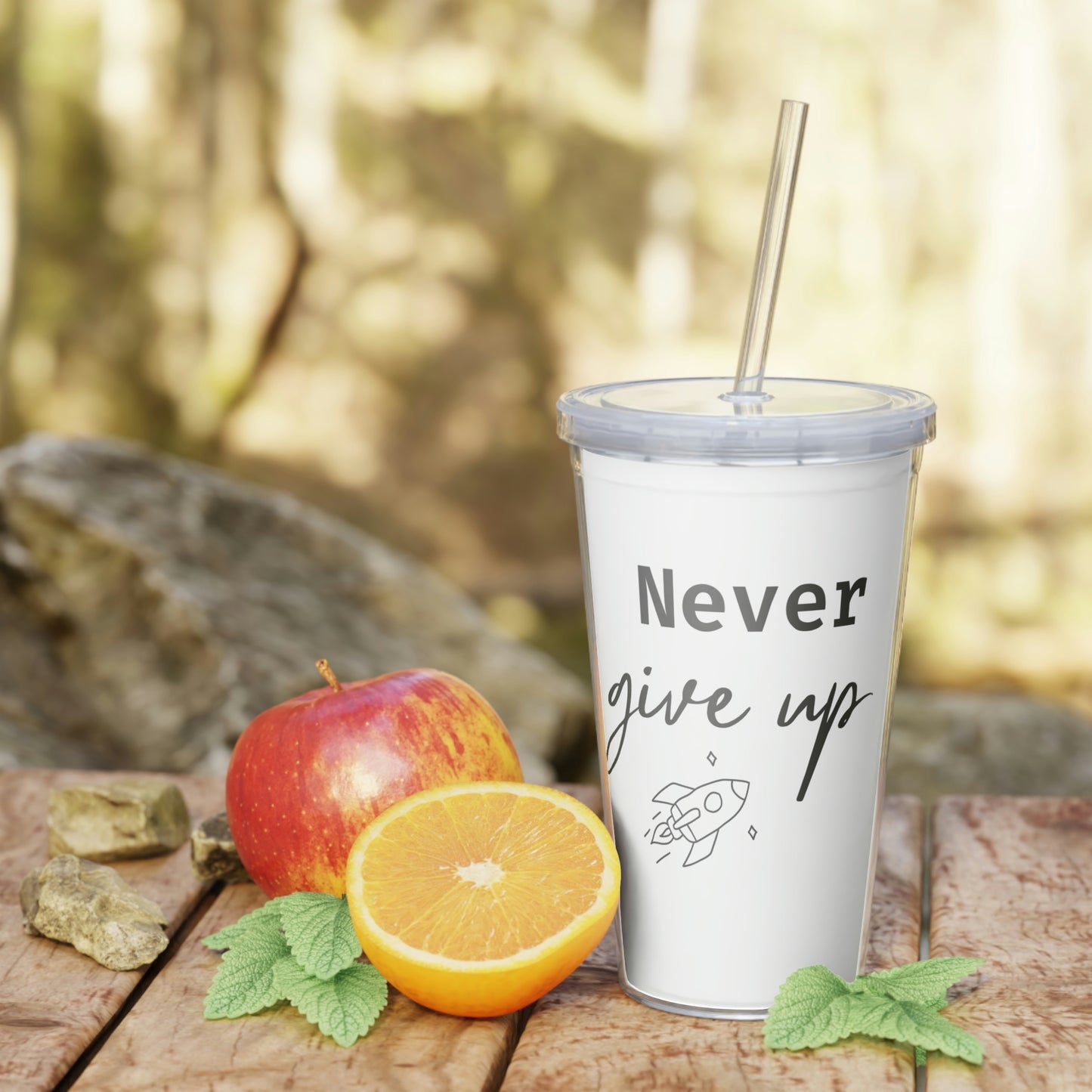 Never Give Up Plastic Tumbler with Straw