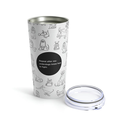 Underdog Tumbler 20oz
