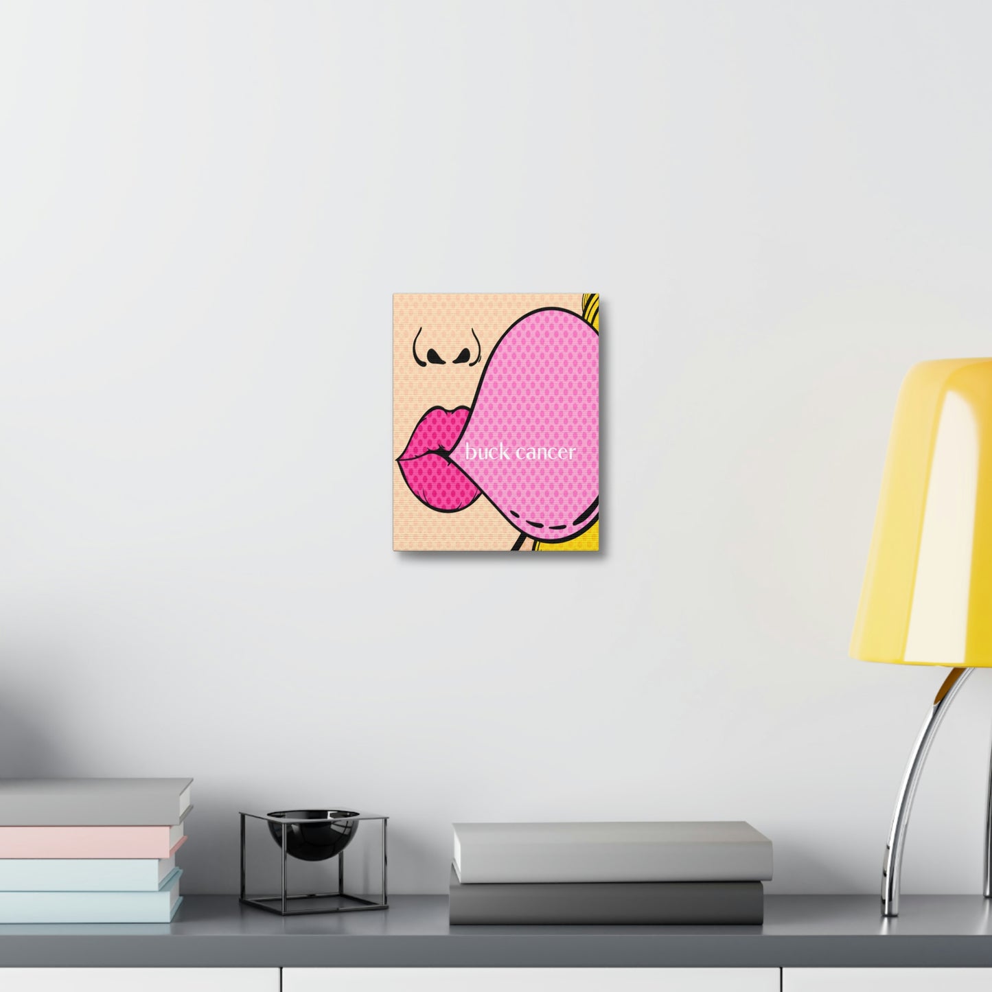Stretched Canvas Pop Art for Anyone Who Hates Cancer