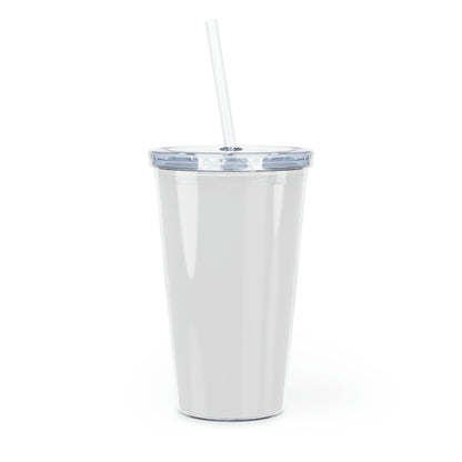 Never Give Up Plastic Tumbler with Straw
