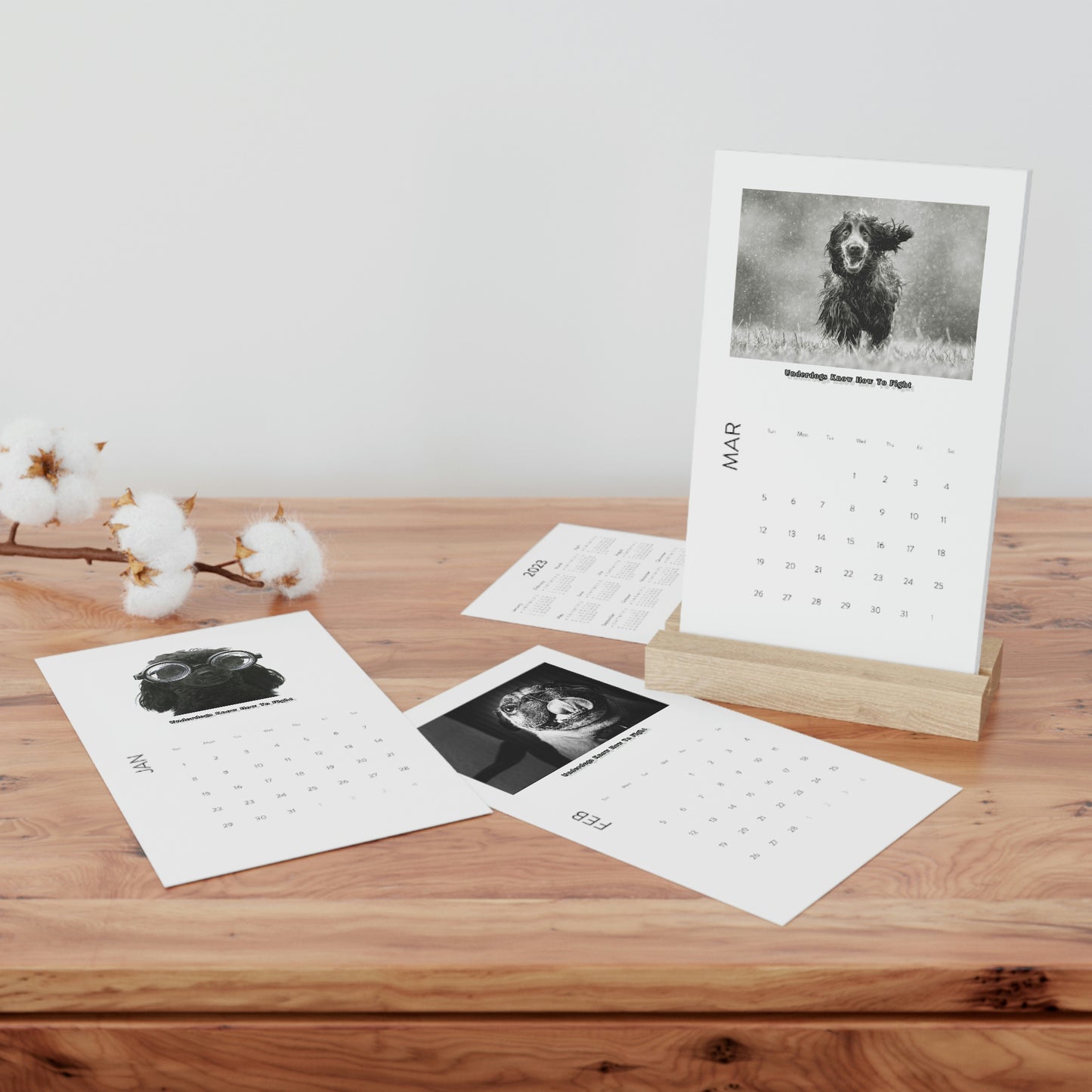 "Underdogs Know How To Fight" Vertical Desk Calendar (2023)