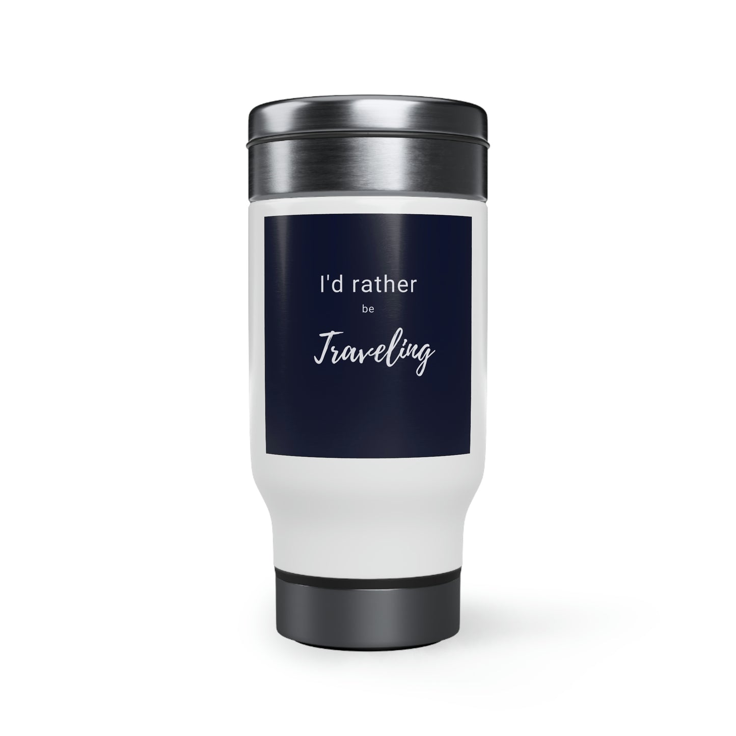 I'd Rather Be Traveling Stainless Steel Travel Mug with Handle, 14oz