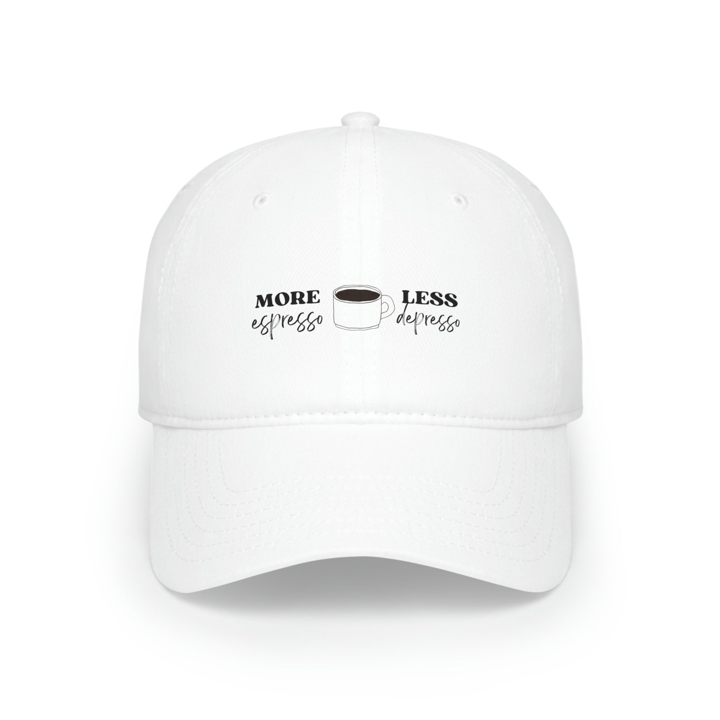 "More Espresso Less Depresso" Low Profile Baseball Cap