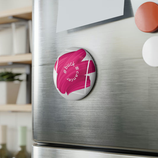 #buck #cancer Button Magnet, Round (1 & 10 pcs)