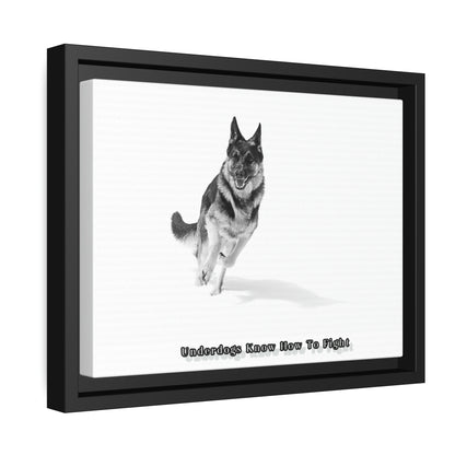 "Underdogs Know How To Fight" Matte Canvas with Black Frame