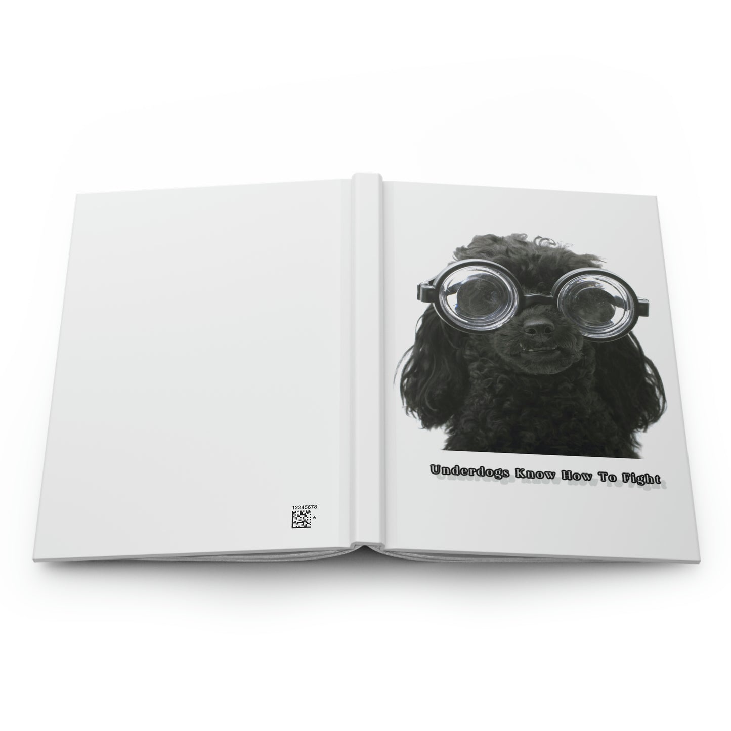 "Underdogs Know How To Fight" Hardcover Journal Matte