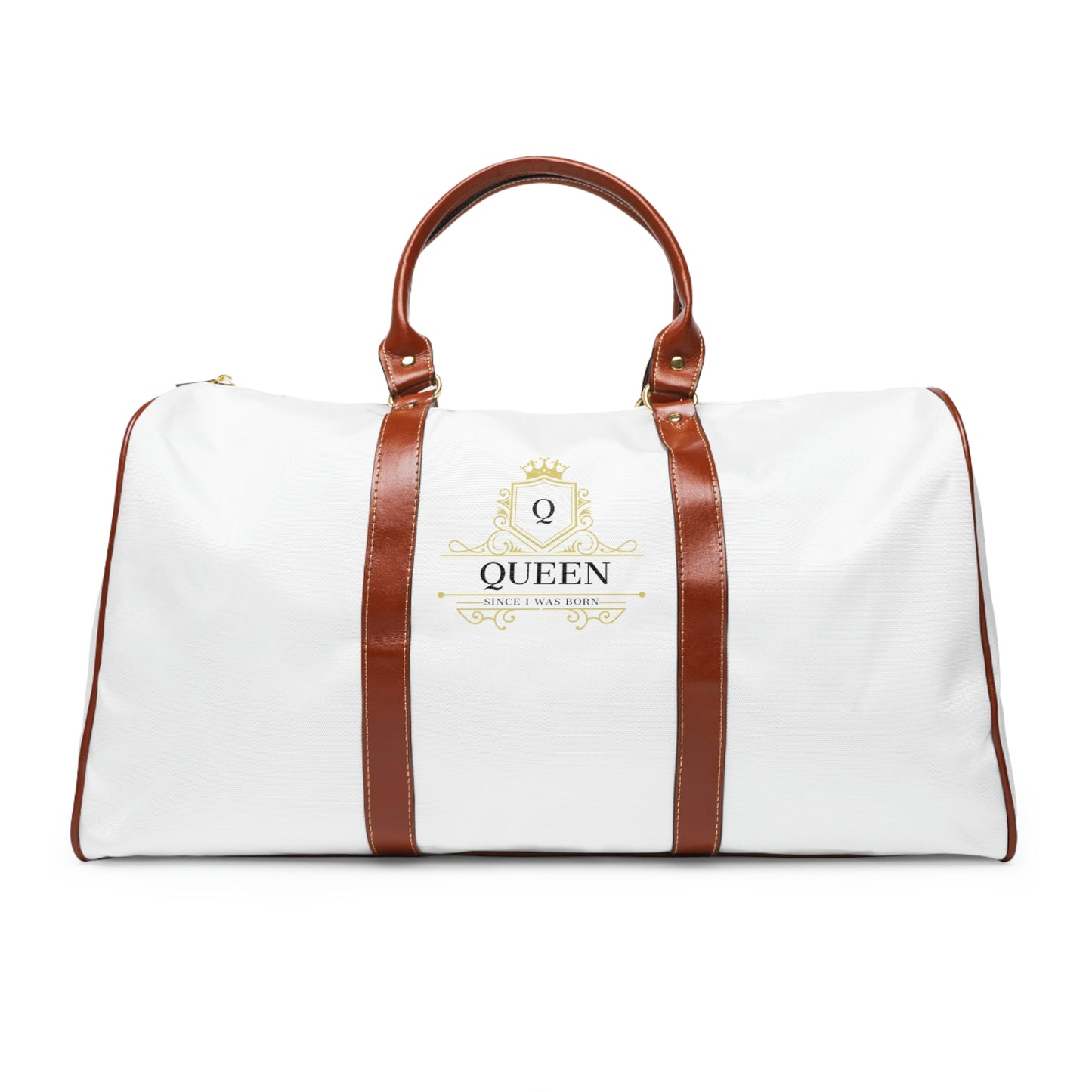 "Queen Since I was Born" Waterproof Travel Bag